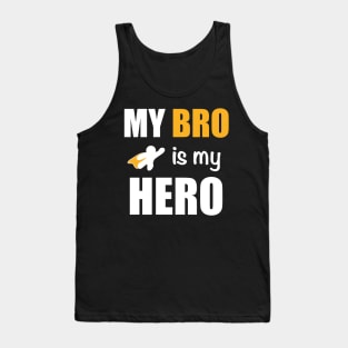 My bro is my hero, my brother is my hero,Rakhi, Raksha bandhan Tank Top